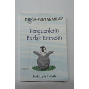 Penguenlerin Buzlar Erimesin